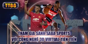 Tham Gia Sảnh SABA Sports Với Công Nghệ 3D Virtual Tiên Tiến